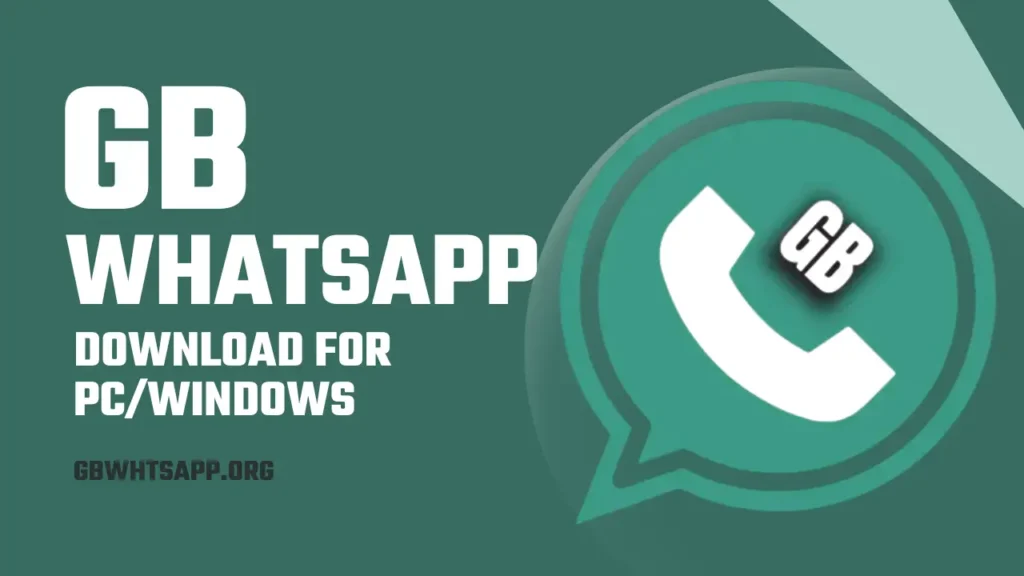 GB WhatsApp Download for PCWindows