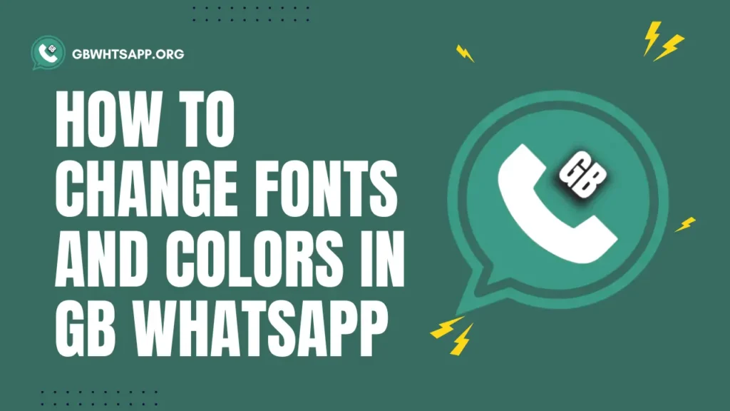 How to Change Fonts and Colors in GB WhatsApp